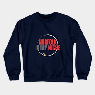 Norfolk is my Niche red and silver Crewneck Sweatshirt